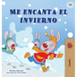 I Love Winter (Spanish Children's Book) - Hardcover