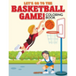 Let's Go to the Basketball Game! Coloring Book - Paperback