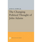 Changing Political Thought of John Adams - Paperback