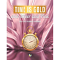 Time Is Gold and Silver and Pink: 2024 Daily Planner for Women - Paperback