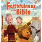 Faithfulness in the Bible - Hardcover