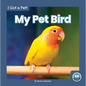 My Pet Bird - Paperback
