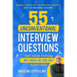 55 Unconventional Interview Questions: Don't stumble over new-generation behavioral questions, developed by recruiters to throw your prep out the wind - Paperback