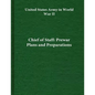 Chief of Staff: Prewar Plans and Preparations - Paperback