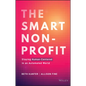 The Smart Nonprofit: Staying Human-Centered in an Automated World - Hardcover