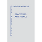 Space, Time, and Science (Opera Omnia) Vol XII - Hardcover