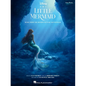 The Little Mermaid - Music from the 2023 Motion Picture Soundtrack Easy Piano Souvenir Songbook - Paperback
