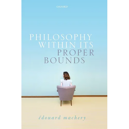Philosophy Within Its Proper Bounds - Paperback