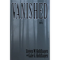 Vanished, A Contemporary Noir Mystery - Paperback