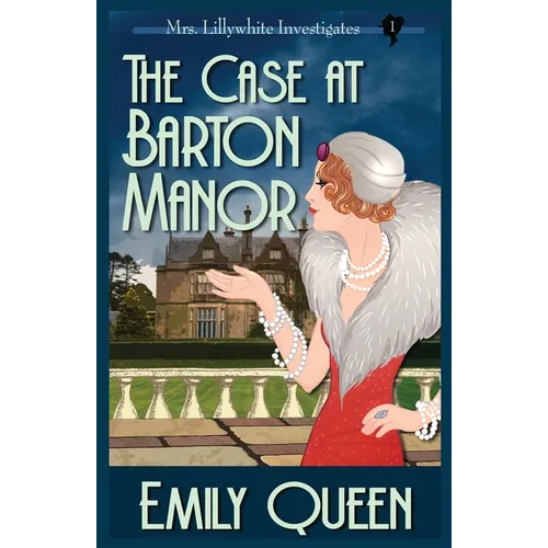 The Case At Barton Manor: A 1920's Murder Mystery - Paperback