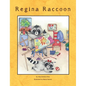Regina Raccoon - Hardcover