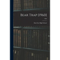 Bear Trap [1960]; 1960 - Paperback