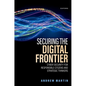 Securing the Digital Frontier: Cyber Security for Responsible Citizens and Strategic Thinkers - Hardcover