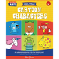 Let's Draw Cartoon Characters: An Adventurous Journey Into the Amazing and Awesome World of Cartooning! - Library Binding