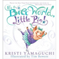 It's a Big World, Little Pig! - Hardcover
