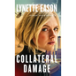 Collateral Damage - Hardcover
