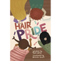 Hair Pride - Hardcover