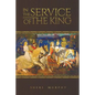 In the Service of the King - Paperback