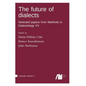 The future of dialects - Paperback