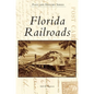 Florida Railroads - Hardcover