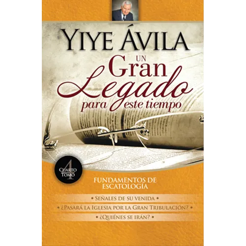 Un Gran Legado Para Este Tiempo - Tomo 4 - Paperback