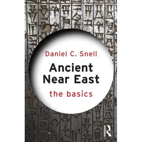Ancient Near East: The Basics - Paperback