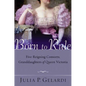 Born to Rule: Five Reigning Consorts, Granddaughters of Queen Victoria - Paperback