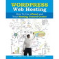 WordPress Web Hosting: How To Use cPanel and Your Hosting Control Center (Read2L - Paperback