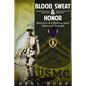 Blood, Sweat and Honor: Memoirs of a "Walking Dead Marine" in Vietnam - Paperback