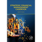 Strategic Financial Management Casebook - Paperback
