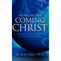 Signs of the Coming Christ - Hardcover