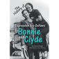 Bonnie and Clyde - Paperback