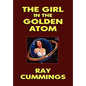 The Girl in the Golden Atom - Hardcover