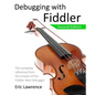 Debugging with Fiddler: The complete reference from the creator of the Fiddler Web Debugger - Paperback