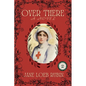 Over There: A Gilded City Series - Paperback