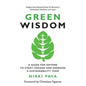 Green Wisdom: A Guide for Anyone to Start, Engage and Energize a Sustainability Team - Paperback