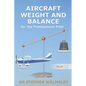 Aircraft Weight and Balance for the Professional Pilot - Paperback