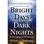Bright Days Dark Nights With Charles Spurgeon - Paperback