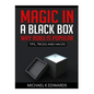 Magic in a black box: Why Roku is Popular: Tips, Tricks and Hacks - Paperback