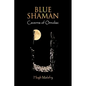 Blue Shaman: Caverns of Ornolac - Paperback