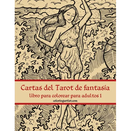 Cartas del Tarot de fantasía libro para colorear para adultos 1 - Paperback