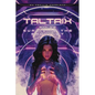 TALTRIX Book One SURVIVING THE GAUNTLET - Paperback