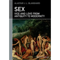 Sex: Vice and Love from Antiquity to Modernity - Paperback