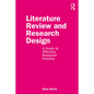 Literature Review and Research Design: A Guide to Effective Research Practice - Paperback