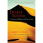 Desert Father: A Journey in the Wilderness with Saint Anthony - Paperback