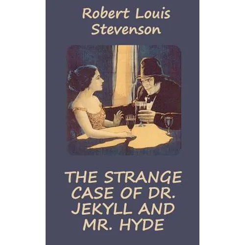 Strange Case of Dr. Jekyll and Mr. Hyde (Illustrated) - Hardcover