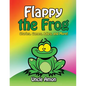 Flappy the Frog: Stories, Games, Jokes, and More! - Paperback