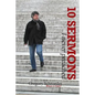 10 Sermons I Never Preached - Paperback