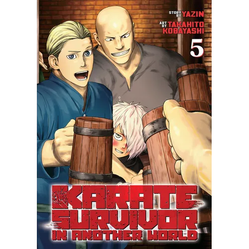 Karate Survivor in Another World (Manga) Vol. 5 - Paperback