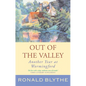 Out of the Valley: Another Year at Wormingford - Paperback